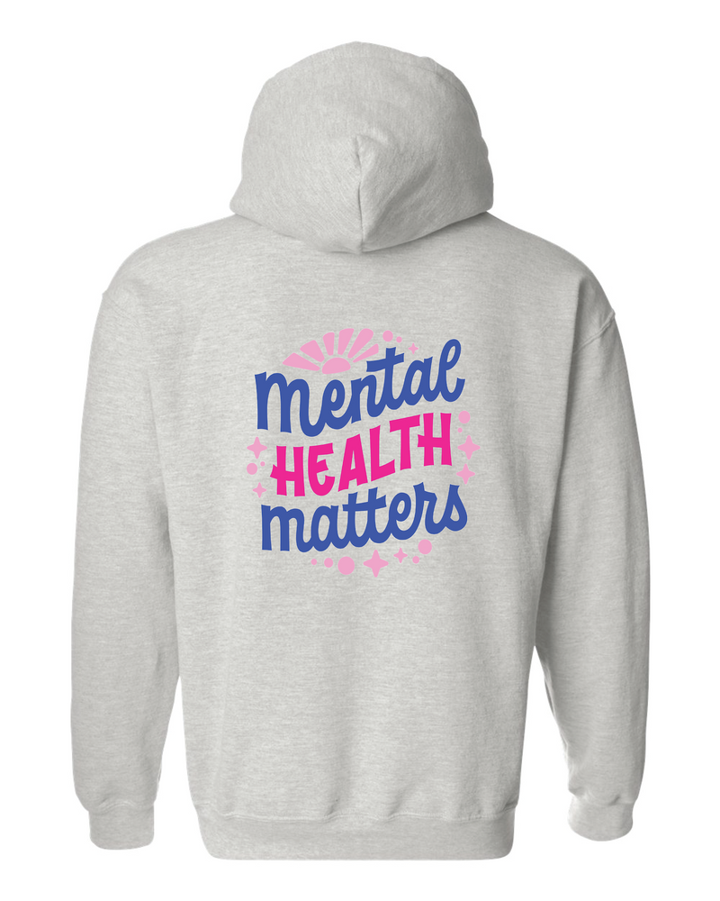 Mental Health Matters Hooded Sweatshirt