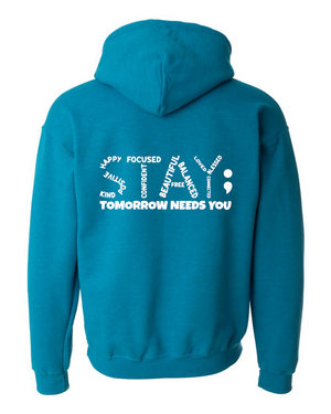 Tomorrow Needs You Hooded Sweatshirt