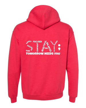 Tomorrow Needs You Hooded Sweatshirt