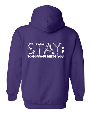 Tomorrow Needs You Hooded Sweatshirt