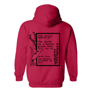 The World is a Better Place Hooded Sweatshirt