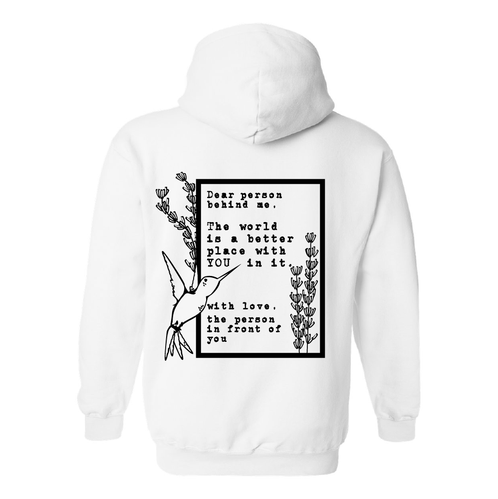 The World is a Better Place Hooded Sweatshirt